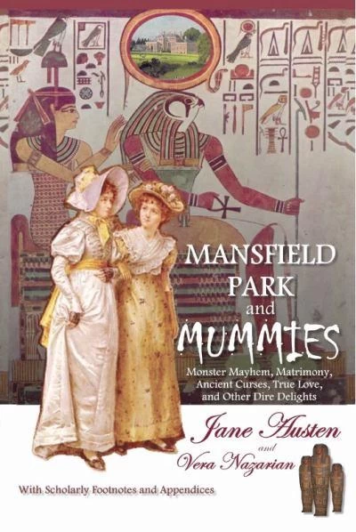 Mansfield Park and Mummies by Vera Nazarian, Jane Austen