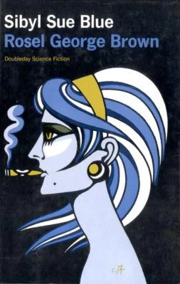 Sibyl Sue Blue (Sibyl Sue Blue #1) by Rosel George Brown