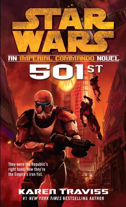 501st: An Imperial Commando Novel by Karen Traviss