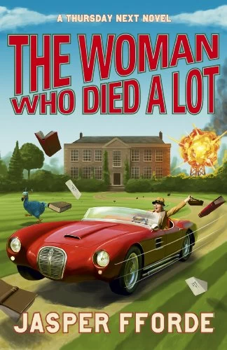 The Woman Who Died a Lot (Thursday Next #7) by Jasper Fforde