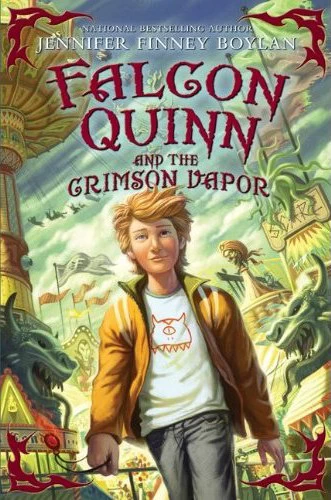 Falcon Quinn and the Crimson Vapor (Falcon Quinn #2) by Jennifer Finney Boylan