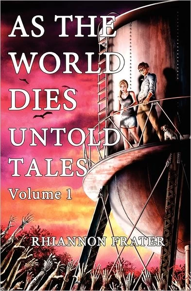 As the World Dies Untold Tales: Volume 1