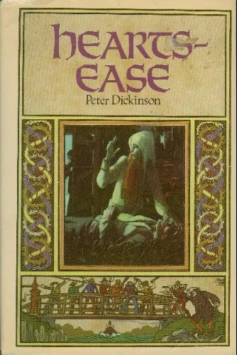 Heartsease (The Changes Trilogy #2) by Peter Dickinson