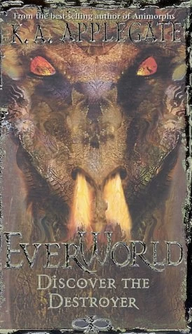 Discover the Destroyer (Everworld #5) by K. A. Applegate