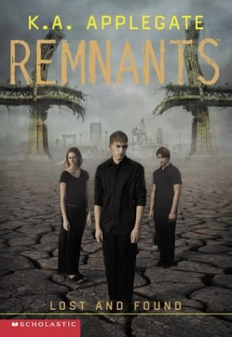 Lost and Found (Remnants #10) by K. A. Applegate