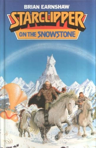 Starclipper on the Snowstone (Star Jam Pack #2) by Brian Earnshaw