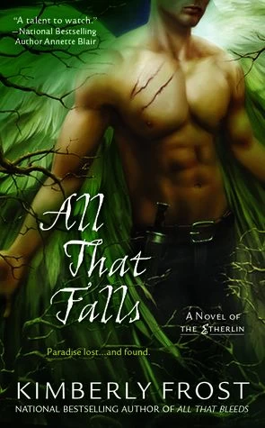 All That Falls (Etherlin #2) by Kimberly Frost