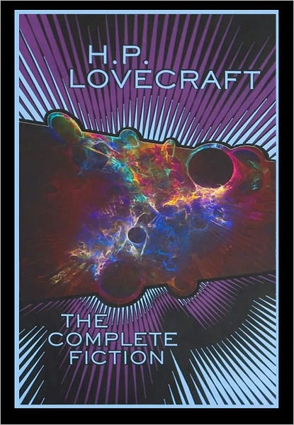 H. P. Lovecraft: The Complete Fiction by H. P. Lovecraft