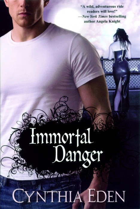 Immortal Danger by Cynthia Eden
