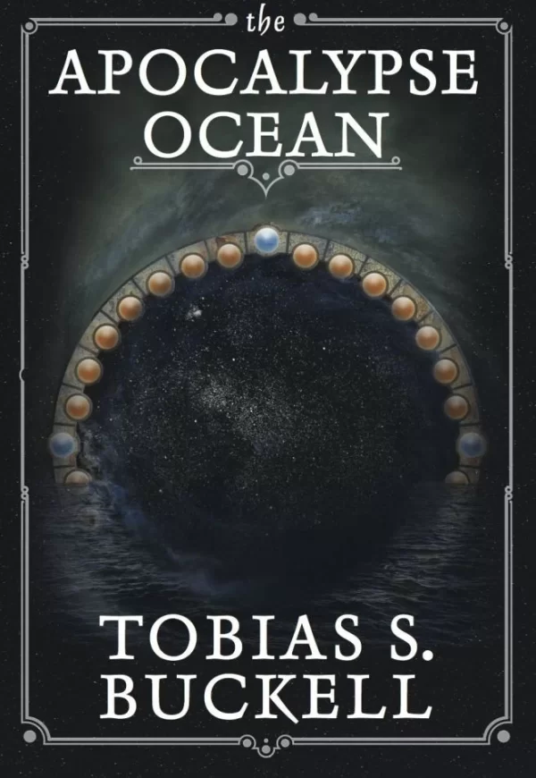 The Apocalypse Ocean (The Xenowealth #4) by Tobias S. Buckell