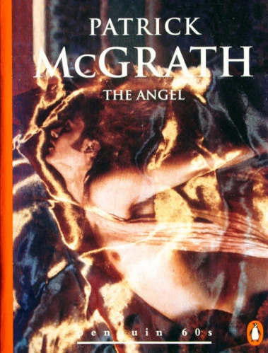 The Angel and Other Stories by Patrick McGrath