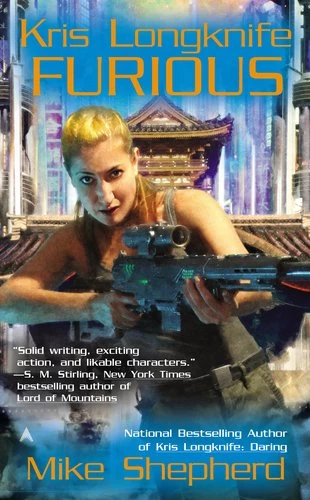 Furious (Kris Longknife #10) by Mike Shepherd
