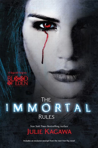 The Immortal Rules (Blood of Eden #1) by Julie Kagawa