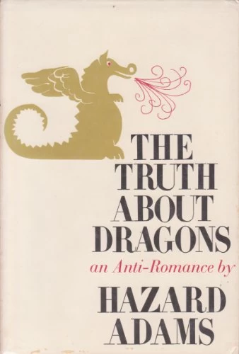 The Truth About Dragons: An Anti-Romance