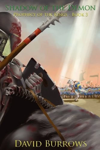 Shadow of the Demon (The Prophecy of the Kings #3) by David Burrows