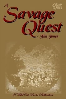 A Savage Quest
