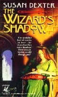 The Wizard's Shadow by Susan Dexter