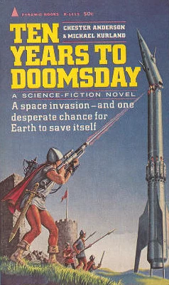 Ten Years to Doomsday by Michael Kurland, Chester Anderson