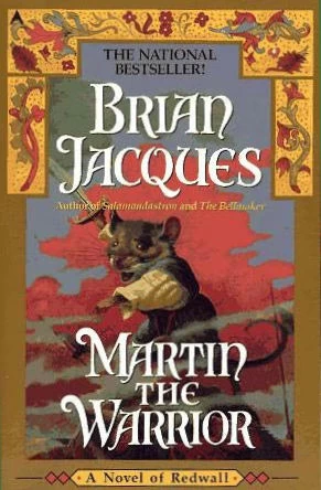 Martin the Warrior (Redwall #6) by Brian Jacques