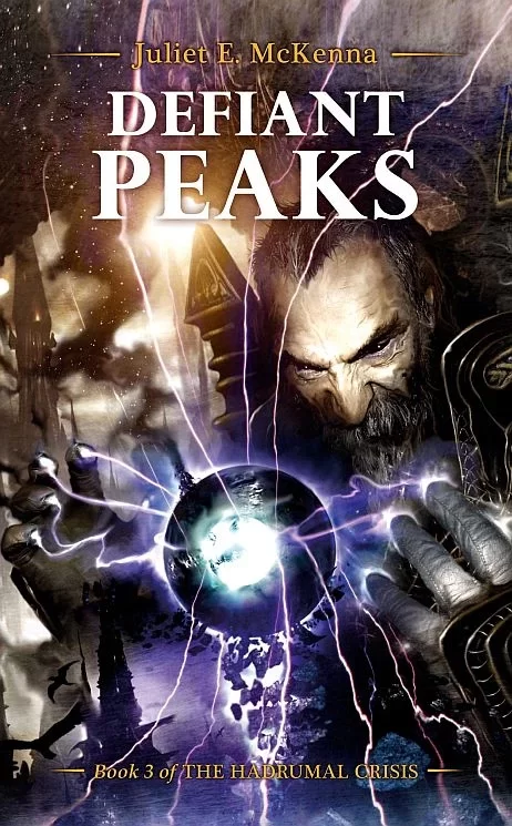 Defiant Peaks (The Hadrumal Crisis #3) by Juliet E. McKenna