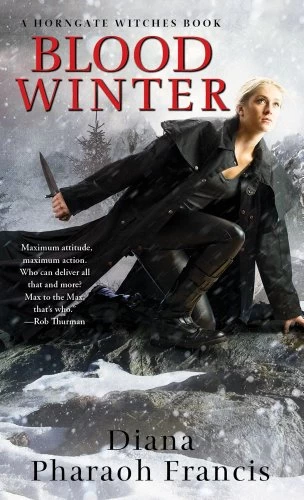 Blood Winter (Horngate Witches #4) by Diana Pharaoh Francis