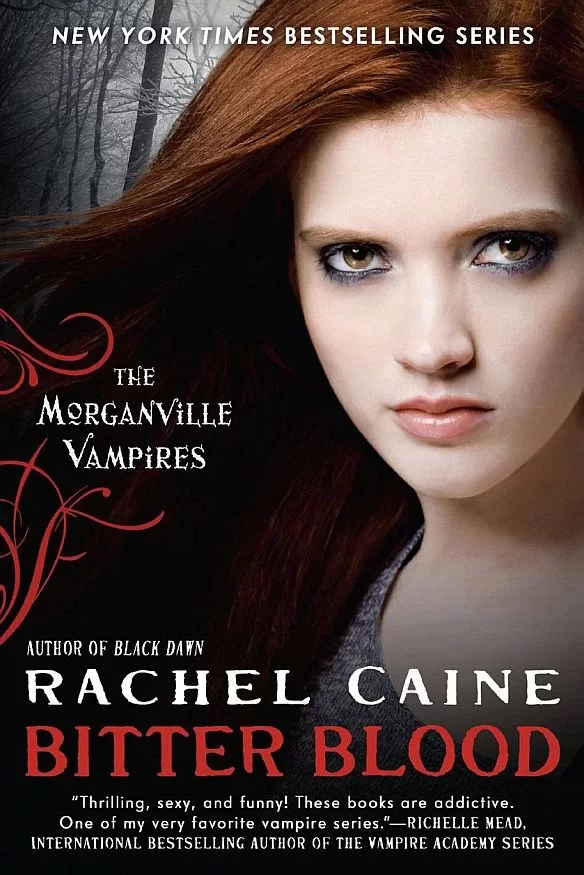 Bitter Blood (The Morganville Vampires #13) by Rachel Caine