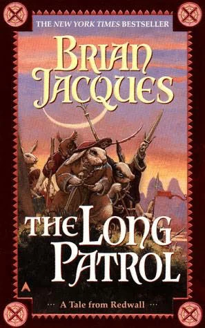 The Long Patrol (Redwall #10) by Brian Jacques