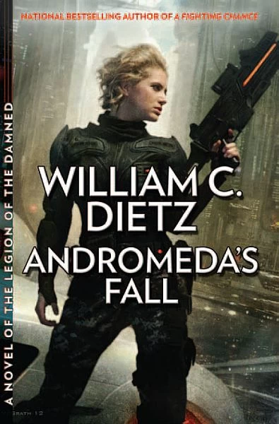 Andromeda's Fall (The Prequel Legion Series #1) by William C. Dietz