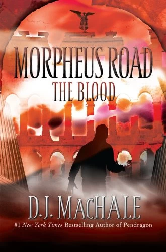 The Blood (Morpheus Road #3) by D. J. MacHale