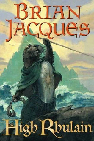 High Rhulain (Redwall #18) by Brian Jacques