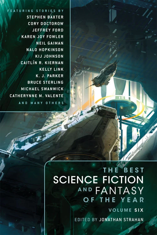 The Best Science Fiction and Fantasy of the Year: Volume Six (The Best Science Fiction and Fantasy of the Year #6) by Jonathan Strahan