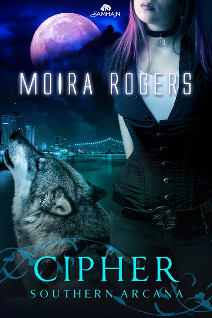 Cipher (Southern Arcana #4) by Moira Rogers