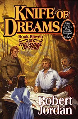 Knife of Dreams (The Wheel of Time #11) by Robert Jordan