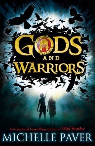 Gods and Warriors (Gods and Warriors #1) by Michelle Paver
