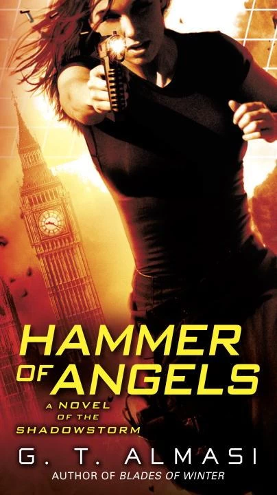 Hammer of Angels (Shadowstorm #2) by G. T. Almasi