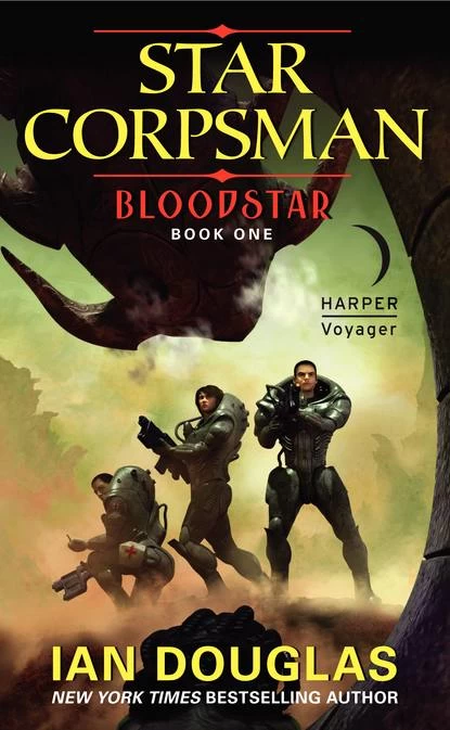 Bloodstar (Star Corpsman #1) by Ian Douglas