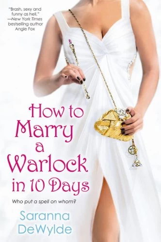 How to Marry a Warlock in 10 Days
