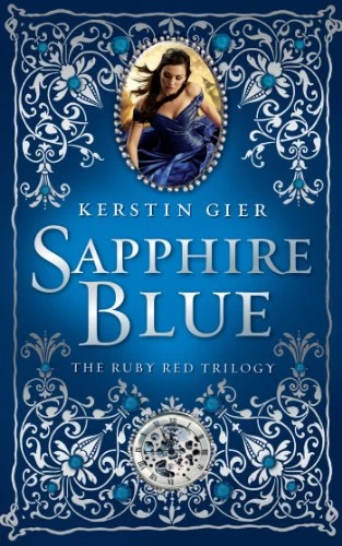 Sapphire Blue (The Ruby Red Trilogy #2) by Kerstin Gier