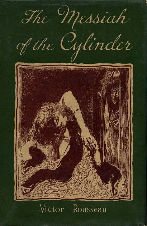 The Messiah of the Cylinder by Victor Rousseau
