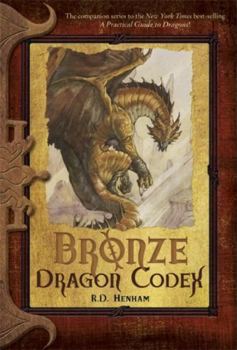 Bronze Dragon Codex (The Dragon Codices) by R. D. Henham