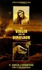 The Virgin and the Dinosaur by R. García y Robertson