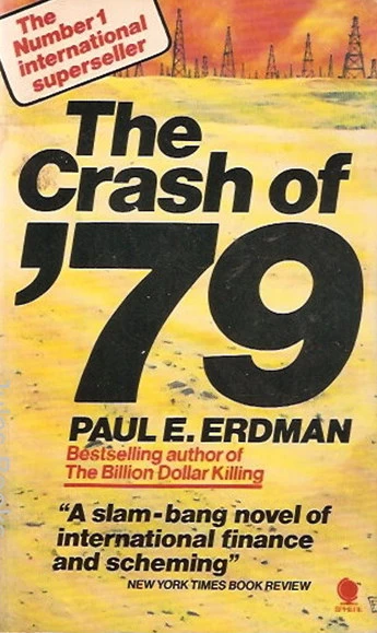 The Crash of '79 by Paul E. Erdman