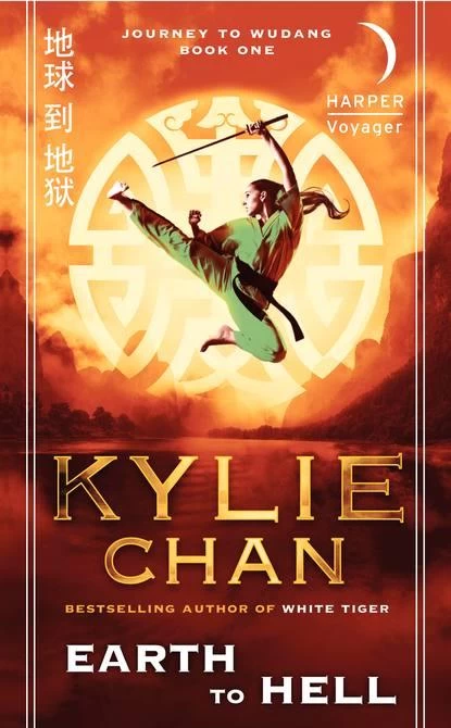 Earth to Hell (Journey to Wudang #1) by Kylie Chan
