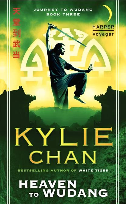 Heaven to Wudang (Journey to Wudang #3) by Kylie Chan