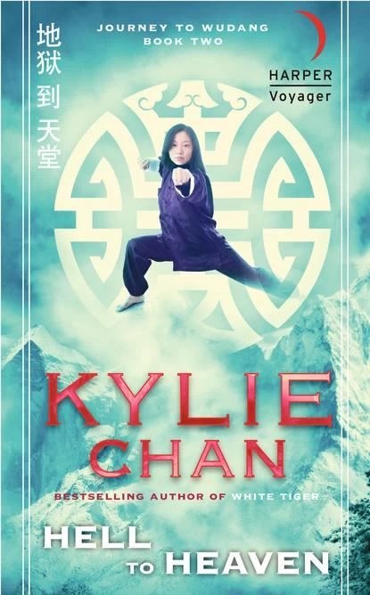 Hell to Heaven (Journey to Wudang #2) by Kylie Chan