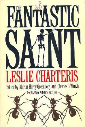 The Fantastic Saint (The Saint) by Leslie Charteris