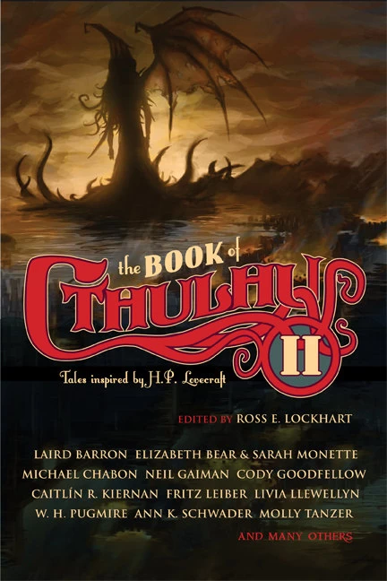 The Book of Cthulhu II (The Book of Cthulhu #2) by Ross E. Lockhart