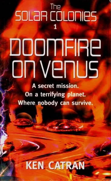 Doomfire on Venus (The Solar Colonies #1) by Ken Catran