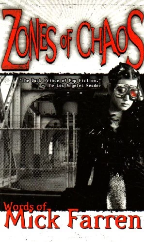 Zones of Chaos by Mick Farren