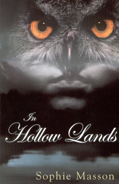 In Hollow Lands by Sophie Masson